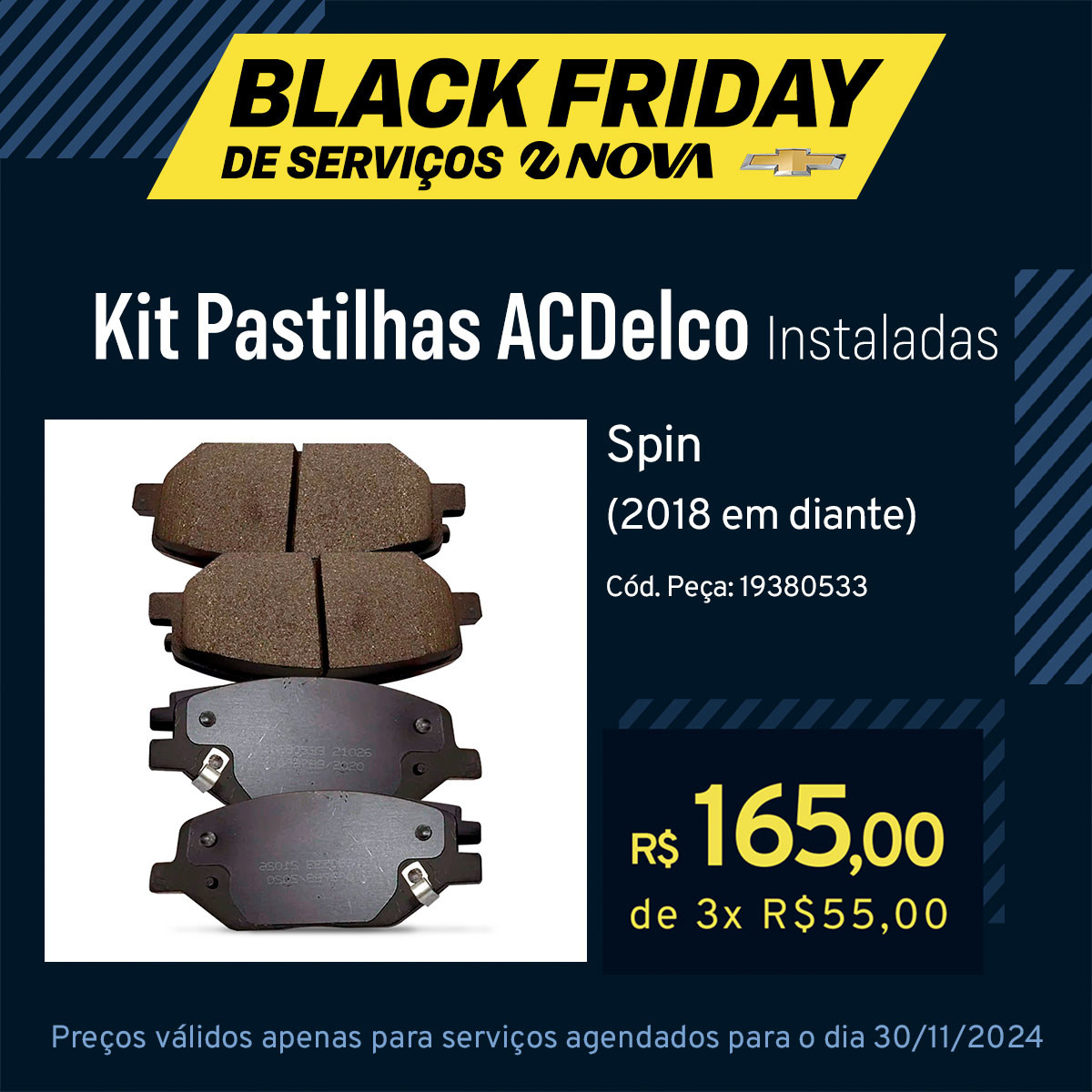 Imagem ilustrativa da oferta de BLACK FRIDAY: Kit pastilhas ACDelco Spin